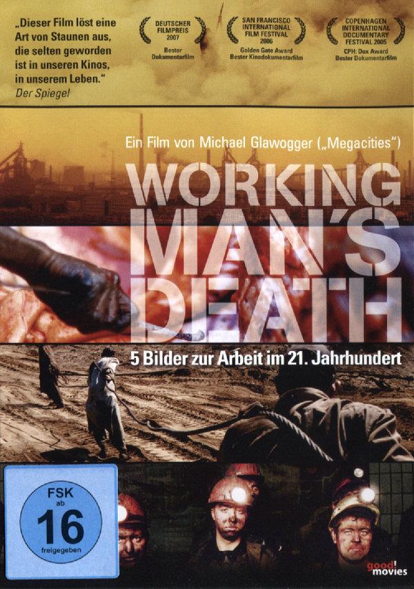 Working Man's Death - 5 Bilder zur Arbeit im 21. Jahrhundert