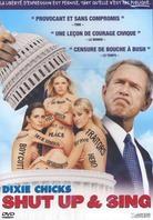 Shut Up & Sing (2006)