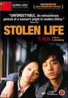 Stolen life