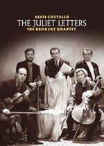 Elvis Costello & The Brodsky Quartet - The Juliet Letters