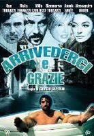 Arrivederci e grazie