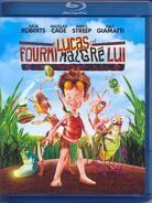 Lucas, fourmi malgré lui (2006)