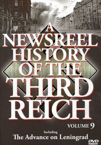 A Newsreel History of the Third Reich - Vol. 9 s/w