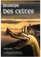 L'Europe des Celtes Vol. 1