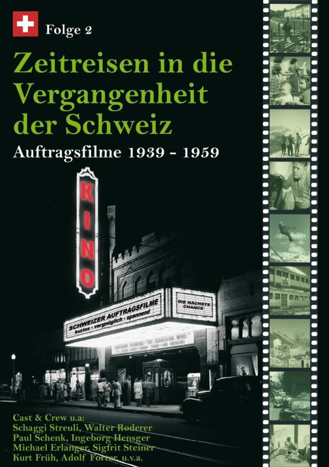 Zeitreisen in die Vergangenheit der Schweiz - Auftragsfilme 1939-1959 - Vol. 2