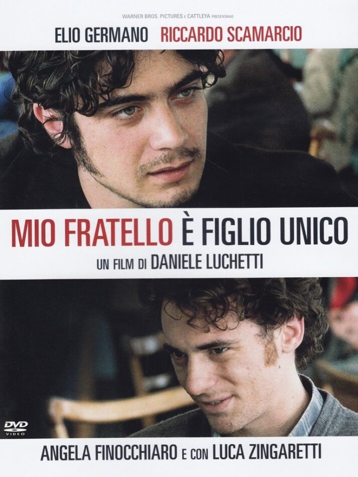Mio fratello è figlio unico (2007)