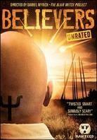 Believers (2007) Unrated