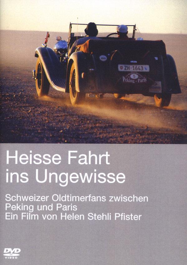 Heisse Fahrt ins Ungewisse - SF Dokumentation (2007)