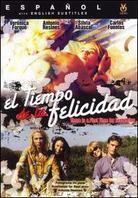 El Tiempo De La Felicidad - Time of Happiness