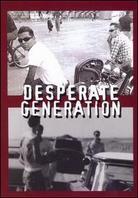 Desperate Generation
