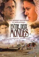 Entre deux mondes (2001)