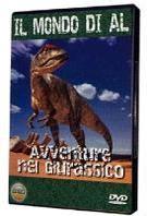 Il Mondo di Al - Avventure nel Giurassico