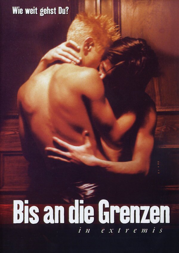 Bis an die Grenzen - In Extremis