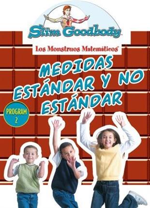 Slim Goodbody Matematicos: - Medidas Estandar y No