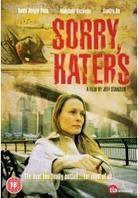 Sorry Haters (2005)