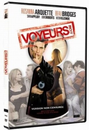 Voyeurs.com (2006) Version non censurée