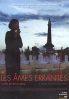 Les âmes errantes (2005)