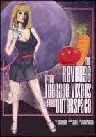 The Revenge of the Teenage Vixens from Outer Space