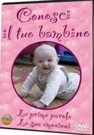 Conosci il tuo bambino - Vol. 2
