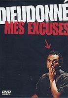 Dieudonné - Mes excuses