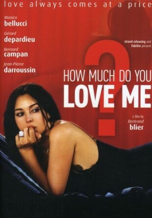 How Much Do You Love Me? (2005)