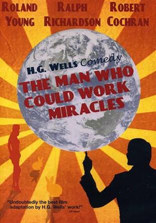 The Man Who Could Work Miracles (1936)