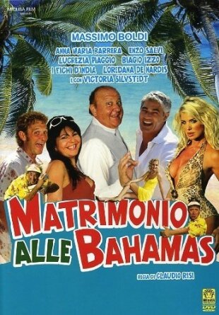 Matrimonio alle Bahamas (2007)