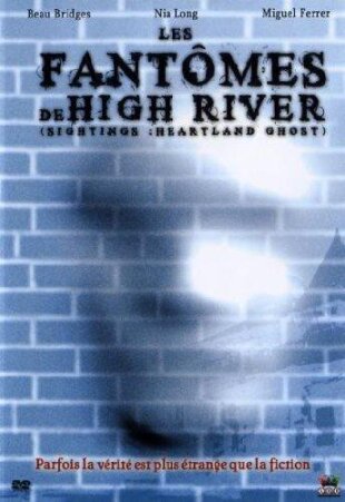 Les Fantômes de High River (2002)