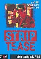 Strip Tease Vol. 7,8,9 Coffret, 3 DVD