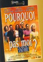 Pourquoi pas moi? - (Collection DVD Succès)
