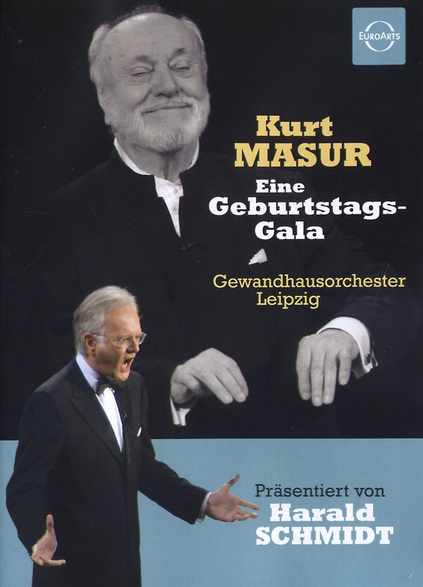 Gewandhausorchester Leipzig, Kurt Masur & Harald Schmidt - Eine Geburtstagsgala Euro Arts