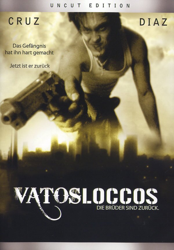 Vatos Loccos - Die Brüder sind zurück