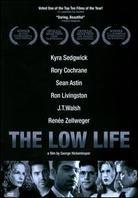 The Low Life