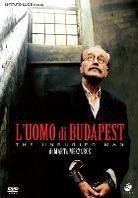 L'uomo di Budapest - The Unburied Man - A Temetetlen halott (2004)
