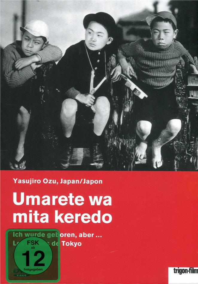 Umarete wa mita keredo - Ich wurde geboren, aber (1932) Trigon-Film