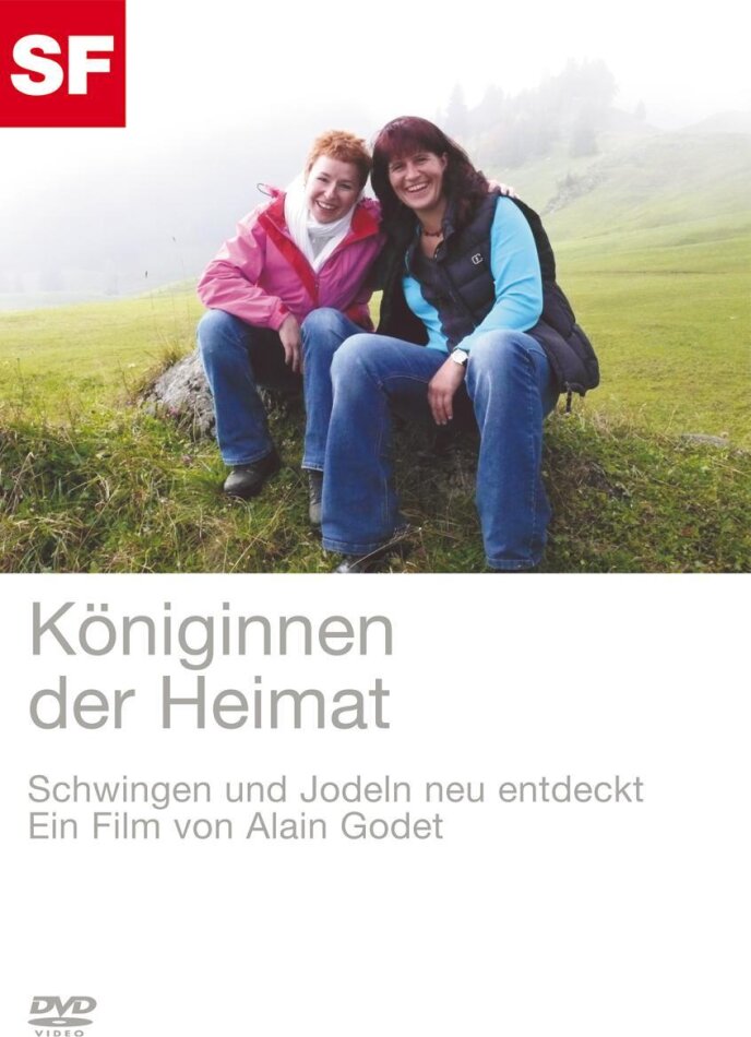 Königinnen der Heimat - Schwingen und Jodeln neu entdeckt