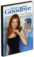 Always say goodbye (1996)
