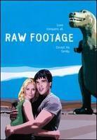 Raw Footage