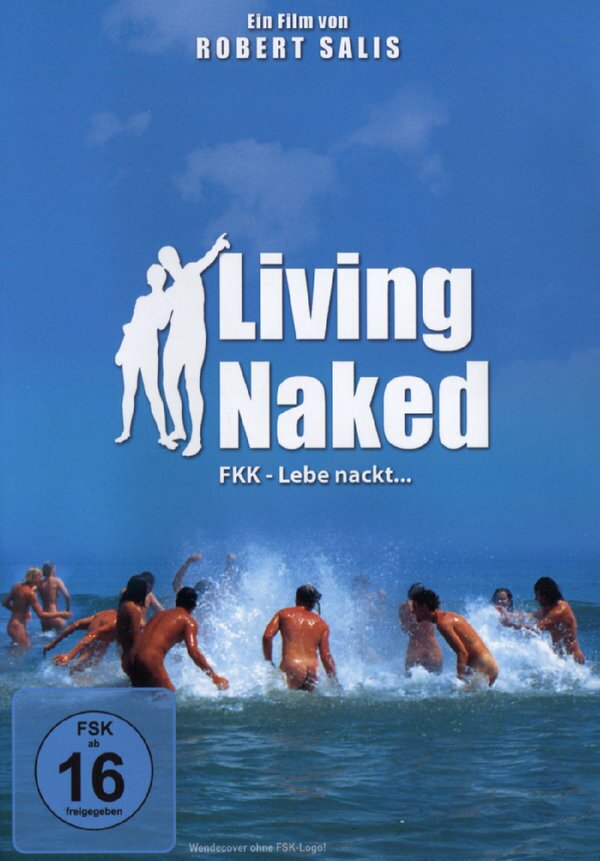 Living Naked - FKK - Lebe nackt