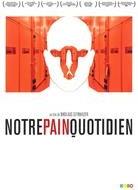 Notre pain quotidien (2005)