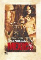 Irgendwann in Mexico (2003) Steelbook