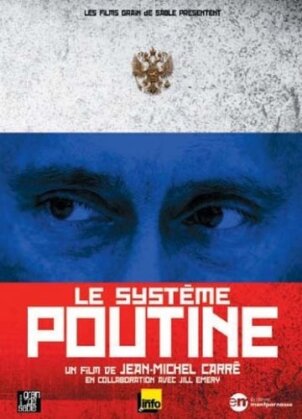 Le Syst&egrave;me Poutine