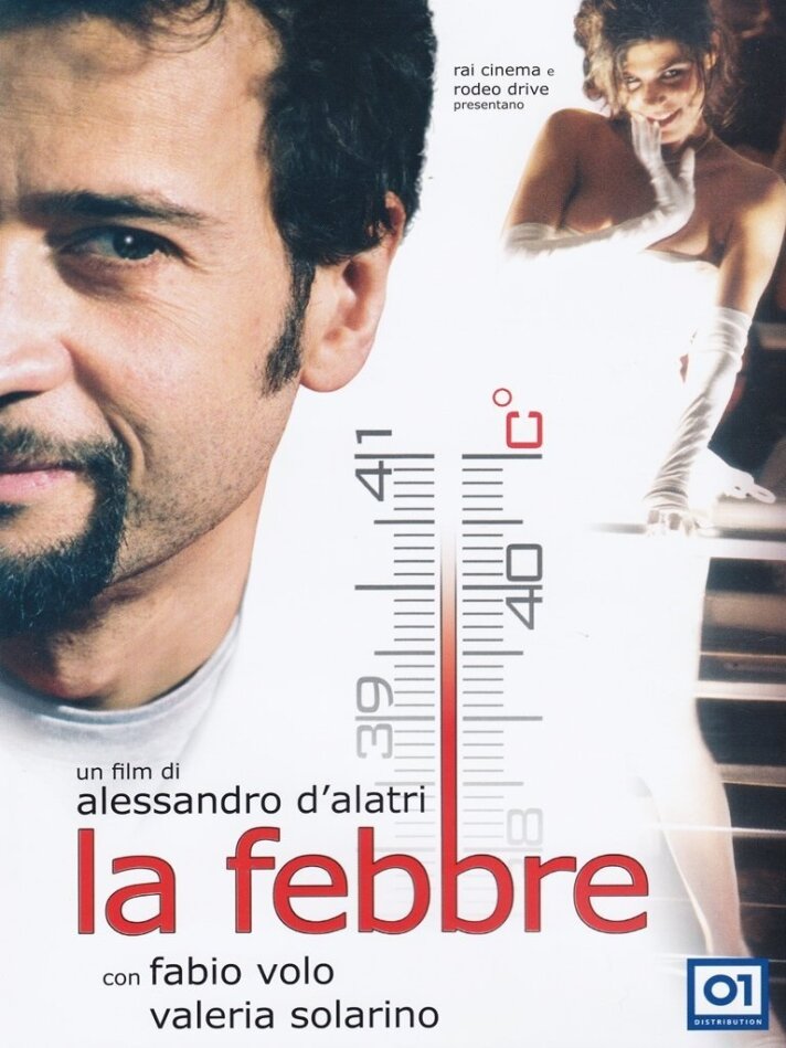 La Febbre (2005)