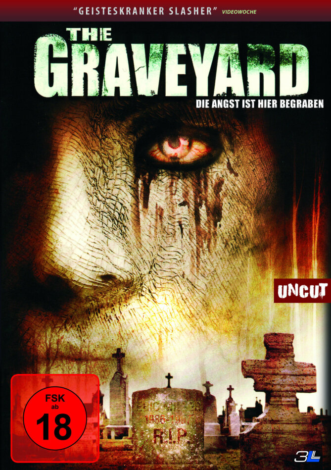 The Graveyard - Die Angst ist hier begraben (2005) Uncut