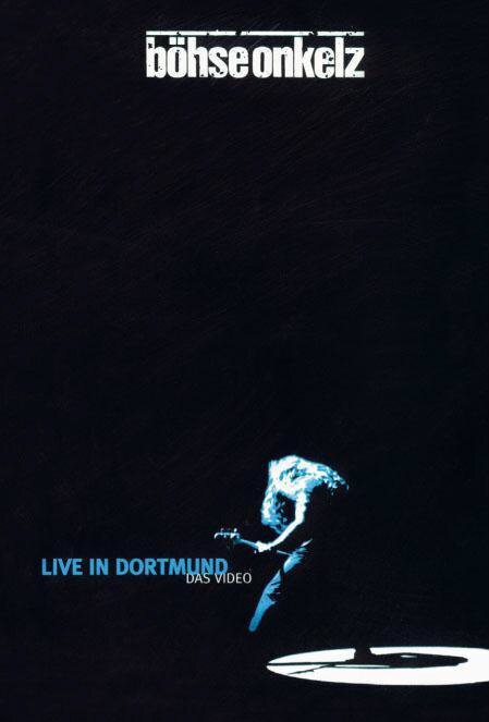 Böhse Onkelz - Live in Dortmund