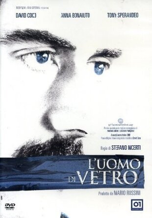 L'uomo di vetro (2007)