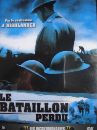 Le bataillon perdu (2001) Collection Les Incontournables