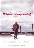 Malas Temporadas - Hard Times