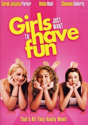 Girls Just Want to Have Fun (1985)