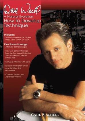 Dave Weckl - A Natural Evolution - How to Develop Technique